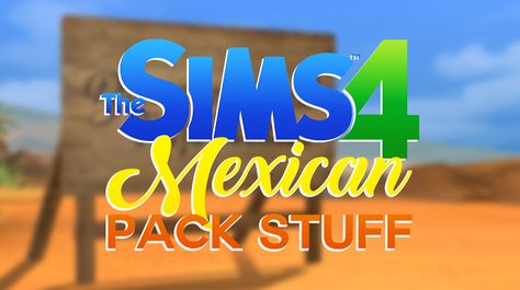 Sims 4 CC's - The Best: Mexican Pack Stuff by noiranddarksims Sims 4 Mexican Cc, Sims 4 Mexican, Sims 4 Japanese Cc, Sims 4 Free Mods, Sims Memes, Cc The Sims 4, Mexican Stuff, Sims Challenge, Sims 4 Traits