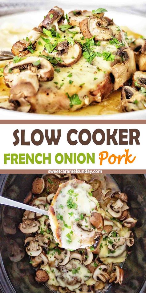 Slow Cooker French Onion Pork Chops are an easy set and forget dinner recipe! With a ton on onions, mushrooms, juicy pork and melty cheese this combination is flavor packed and delicious! The whole family can enjoy these easy French onion pork chops and you will love the minimal effort needed to bring them together! @sweetcaramelsunday Boneless Pork Chops Crock Pot, Easy Crockpot Pork Chops, Recipe With Onions, Slow Cooker Pork Chops Recipes, Onion Pork Chops, Crockpot French Onion Soup, French Onion Pork Chops, Onion Soup Mix Recipe, Crockpot Pork Loin