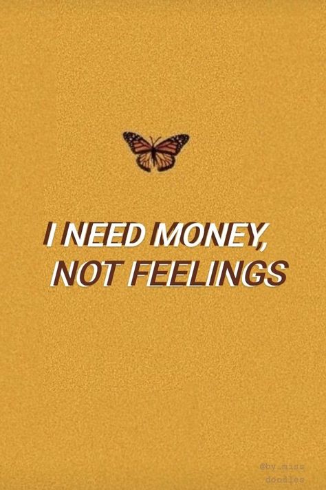 I Need Money, Need Money, The Words, Money, Feelings, Yellow, Black