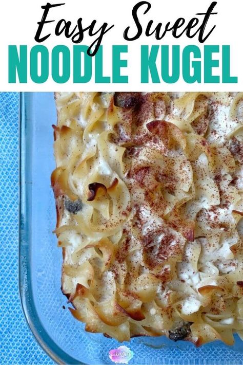 Sweet Noodle Kugel Recipe | Lake Life State of Mind Apple Noodle Kugel Recipe, Noodle Pudding Jewish, Sweet Noodle Kugel Recipe, Kugel Recipes, Sweet Noodle Kugel, Chanukah Recipes, Noodle Pudding, Noodle Kugel Recipe, Hannukah Recipes