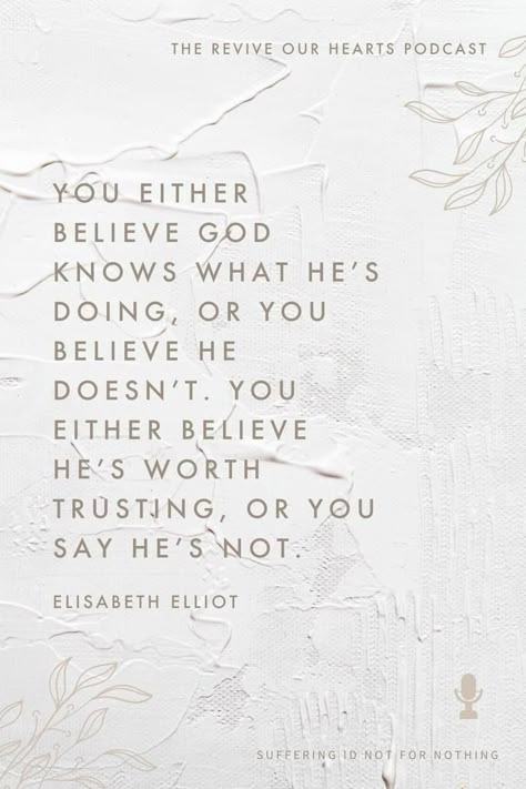 Elisabeth Elliot Quotes, Elizabeth Elliot, Elisabeth Elliot, Believe God, Soli Deo Gloria, Prayer Warrior, Biblical Quotes, Verse Quotes, Quotable Quotes