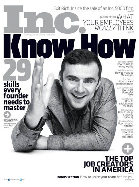 November 2013, Gary Vaynerchuk Gary V, Small Business Trends, Hard Working Man, Gary Vaynerchuk, Learning To Say No, Private Company, Business Magazine, Human Connection, Business Finance