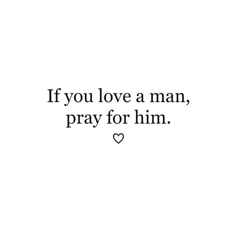 Praying For Future Husband, Prayer For Boyfriend, Pray For Him, Godly Relationship Quotes, Prayers For My Husband, Prayers For Him, I Love You God, Bible Verses About Love, Gods Love Quotes