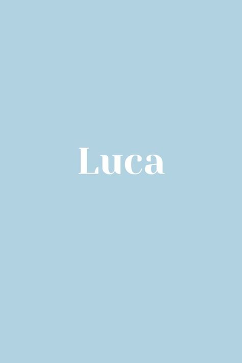 Luca Name, Lucas Name, L Names, Letter L, Baby Name, Baby Names, Our Life, Dream Life