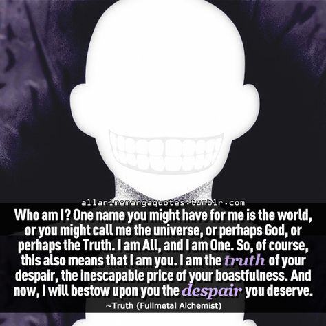 requested by lunasmylittleangleofdarkness  FB | TWITTER | QUOTURES LIST Fullmetal Alchemist Brotherhood Quotes, Fma Truth, Full Metal Alchemist Quotes, Fma Quotes, Fullmetal Alchemist Quotes, Brotherhood Quotes, Alchemist Quotes, Quotes Photo, Fav Character