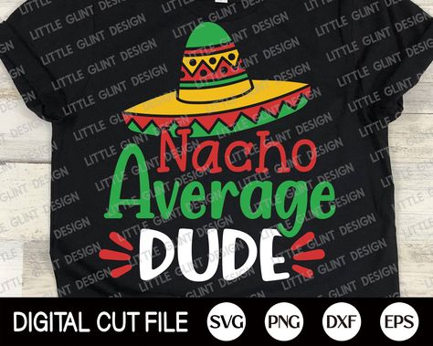 Mexican Shirt, Mexican Shirts, Nana Gifts, Easter Svg, Mothers Day Shirts, Nachos, Sticker Art, Svg Files For Cricut, Design Space