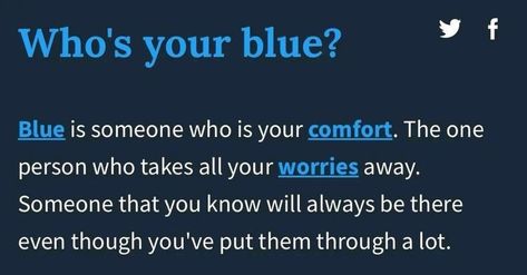 Who Is Your Blue Person, Blue Person Aesthetic, Blue Quotes, Unique Words Definitions, Everything Is Blue, Words That Describe Feelings, Blue Text, Soothing Quotes, Cute Texts For Him