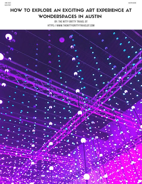 Submergence light display at Wonderspaces in Austin Pin Wonderspaces Austin, Texas Weekend Getaways, Visit Texas, Immersive Art, Travel Recommendations, Usa Travel Guide, Nitty Gritty, Family Travel Destinations, Road Trip Hacks