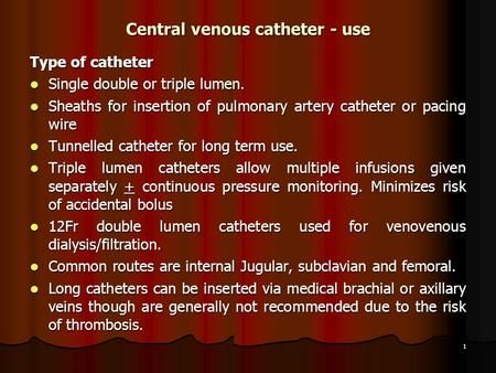 1 Central venous catheter - use Type of catheter Single double or triple lumen. Single double or triple lumen. Sheaths for insertion of pulmonary artery.> Central Venous Pressure, Central Venous Catheter, Femoral Nerve, Carotid Artery, Nursing School Survival, Emergency Medicine, School Survival, Medical Students, Ask For Help