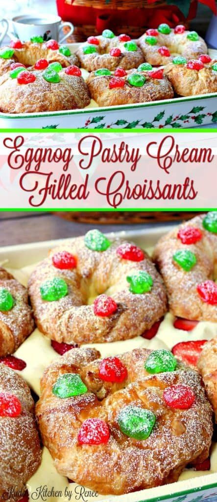 Egg Nog Pastry Cream, Recipe For Eggnog, Filled Croissants, Pastry Cream Filling, Christmas Yummies, Brunch Items, Dessert Breakfast, Holiday Pies, Best Christmas Recipes