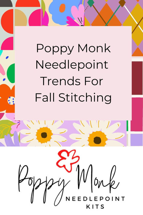 Discover what new Poppy Monk needlepoint kits will be coming this fall. Make sure you are signed up for the newsletter and be among the first to learn when new needlepoint designs drop. Autumn Palette, Autumn Design, Needlepoint Stitches, Quick Reads, Needlepoint Designs, Needlepoint Kits, Fall Design, Design Collection, Needlepoint