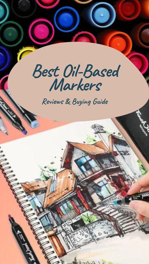 Oil Based Markers, Professional Art Supplies, Best Oils, Professional Art, Marker Art, Art Crafts, Buying Guide, Be The Best, Different Colors