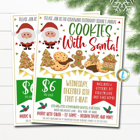 "Christmas Cookies with Santa Flyer Editable Template.  Use this Christmas cookies with Santa flyer for schools, nonprofits, churches, businesses and more!  All text is editable so make it read what you wish! TEMPLATE FORMATTED SIZES: 8.5\" x 11\"  IMPORTANT: This is a DIY self-editing digital, printable product - I do not edit this file for you.  However, I do offer editing services at an extra charge, please reach out if you are interested. THIS IS A DIGITAL PRODUCT. NO PHYSICAL ITEM WILL BE S School Christmas Themes, Cookies With Santa, Photos With Santa, Elf Games, Santa Template, School Pto, Fundraiser Flyer, One Tree, Holiday Treats