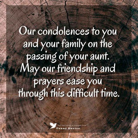 Condolences Image Condolences Messages For Loss Of Aunt, Our Condolences To You And Your Family, My Condolences To You And Your Family, Sympathy Thoughts, Short Condolence Message, Condolences Messages, Condolences Messages For Loss, Sympathy Verses, Condolences Notes