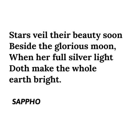 Sappho Quote Tattoo, Queer Poetry Quotes, Sappho's Poems, Sapho Quote, Sappho Poems, Sapphic Quotes, Sappho Tattoo, Sappho Quotes, Sappho Poetry