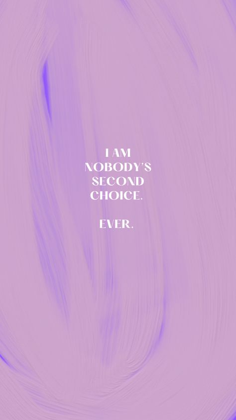 Being Nobody’s First Choice, Don’t Be A Second Choice, Nobody’s Second Choice, Not The First Choice, I Am Not A Second Choice, Always Second Choice Quotes, Not A Second Choice Quotes, Second Choice Quotes Relationships, Being A Second Choice