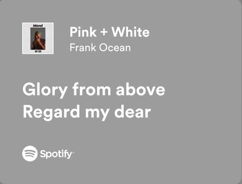 Pink White Frank Ocean, White Lyrics, Frank Ocean Songs, Lyrics Wallpaper, Frank Ocean, Fact Quotes, Preston, Song Lyrics, Pink White