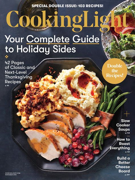 Cooking Light November 2018 Christmas Main Dishes, Cooking Light Magazine, Bbq Turkey, Tailgating Recipes, Sweet Potato Hash, Cooking 101, Best Cheese, Slow Cooker Soup, Thanksgiving Side Dishes