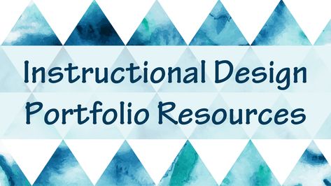 Instructional Design Portfolio Resources - Experiencing eLearning Instructional Design Portfolio, Elearning Design Inspiration, E-learning Design, Portfolio Samples, Portfolio Pictures, Elearning Design, Train The Trainer, Literacy Coaching, Creating A Portfolio