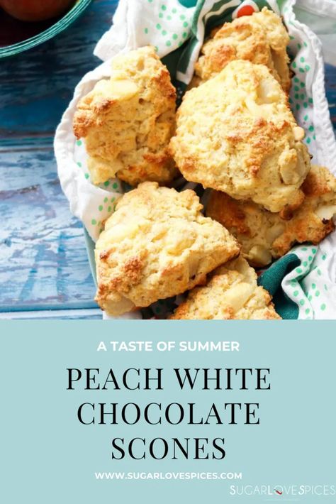 Almost Sweet Music, Buttery Scones, Chocolate Scones Recipe, White Chocolate Scones, Peach Scones, Baking Prints, Best Brunch Recipes, Chocolate Scones, Peach Blueberry