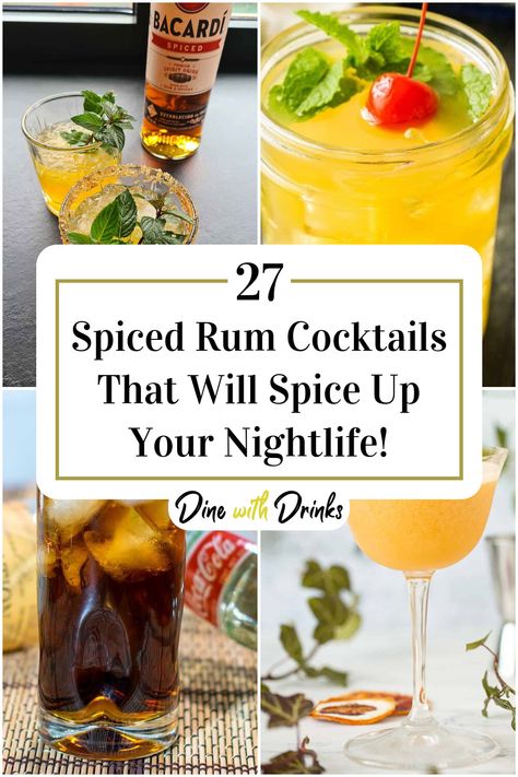 Collage of 4 spiced rum cocktails. Drinks Using Spiced Rum, Mixed Drinks With Spiced Rum, Spiced Rum Mojito, Black Spiced Rum Drinks, Spiced Rum Drinks Recipes, Spices Rum Cocktails, Drinks Made With Spiced Rum, Recipes With Spiced Rum, Spiced Rum Cocktails Recipes