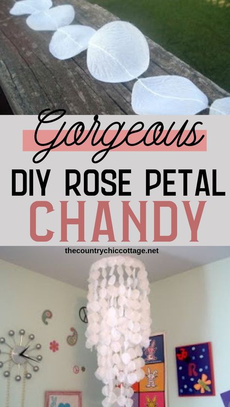 Rose Petals Craft, Rose Petal Uses, Petal Chandelier, Fake Rose Petals, Chandelier Diy, Dollar Store Diy Organization, Easy Diy Room Decor, Diy Rose, Country Chic Cottage