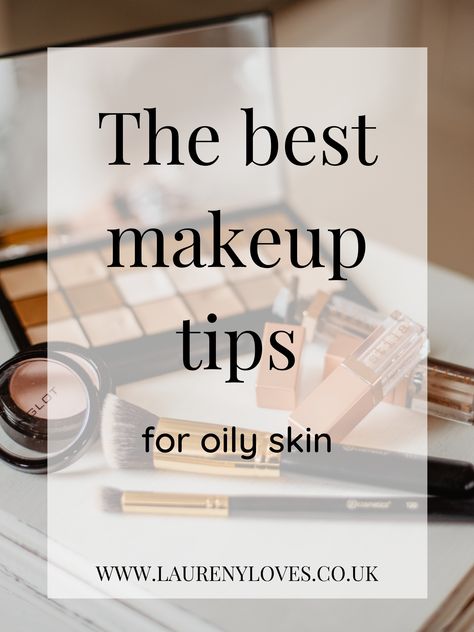 The best makeup tips for oily skin. If you suffer from oily skin then you'll know it's hard to keep your makeup in place and looking fresh. With these amazing makeup tips though you makeup will look great all day. Read this to found out the best makeup tips for oily skin. #makeupforoilyskin #oilyskinmakeup Top Makeup Products For Oily Skin, Foundation For Oily Skin How To Apply, Best Drugstore Primer For Oily Skin, Make Up For Oily Face, Dewy Makeup For Oily Skin, Makeup Tips For Textured Skin, Long Lasting Makeup Tips Oily Skin, Oily Face Makeup Tips, Makeup For Oily Face