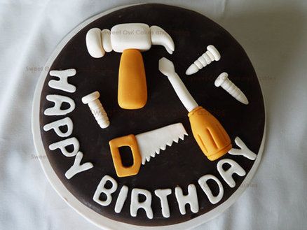 Hunting Cake, Tools Cake, Owl Cakes, Construction Cake, Dad Birthday Cakes, 3rd Birthday Cakes, Tool Cake, 50th Birthday Cake, Birthday Cakes For Men