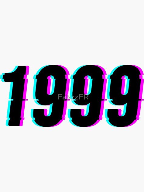 "Year 1999" Sticker by FabzzFR | Redbubble 1998 Aesthetic, Number Wallpaper, Aesthetic Tattoos, Glitch Effect, Vision Board Affirmations, Aesthetic Tattoo, Art Wallpaper Iphone, Aesthetic Stickers, Glossier Stickers