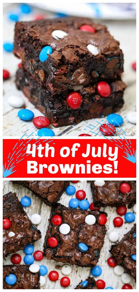 Snacks For Fourth Of July, Forth Of July Dessert Ideas, Forth Of July Brownies, Fourth Of July Food For Two, 4thof July Desserts Easy, Brownie 4th Of July Dessert, Food For Fourth Of July Cookout, Dessert Ideas For 4th Of July, Patriotic Brownies Red White Blue