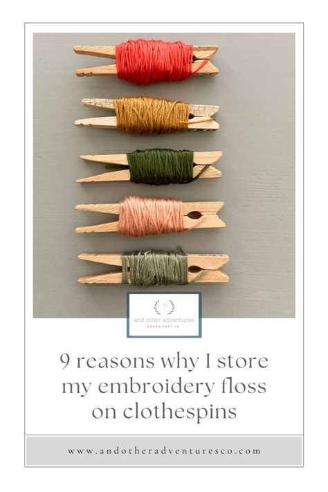 Embroidery Thread Clothespin, Leftover Embroidery Floss, Ways To Store Embroidery Thread, Why Not Stitching, Organize Embroidery Supplies, How To Organize Embroidery Floss, Storing Embroidery Thread, Cross Stitch Floss Organization, Cross Stitch Thread Organization