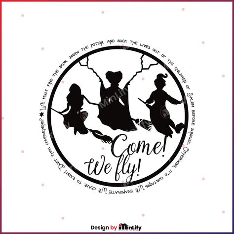 Hocus Pocus Sanderson Sisters SVG Come We Fly SVG File - MinLify Buy Now at https://minlify.com/listing/hocus-pocus-sanderson-sisters-svg-come-we-fly-svg/ Invitation Card Diy, Sanderson Sisters Svg, Sisters Svg, Hocus Pocus Sanderson Sisters, Sanderson Sisters Hocus Pocus, Sanderson Sisters, Theme Halloween, Free Products, Free Halloween