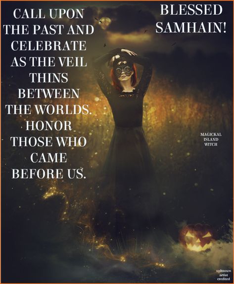 Blessed Samhain Quotes, Samhain Blessings Quotes, Samhain Quotes, Samhain Blessings, Witch Info, Pagan Celebrations, Wiccan Halloween, Witches Spells, Blessed Samhain