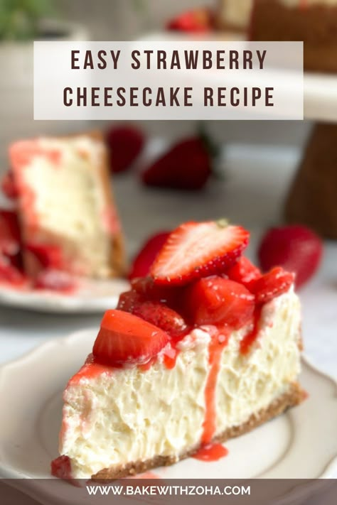 Make the perfect summer dessert with our strawberry cheesecake recipe. This easy baked cheesecake is topped with a fresh strawberry topping that adds a burst of flavor to every bite. Treat your friends and family to this irresistible strawberry cheesecake that’s as beautiful as it is delicious. Read the full blog post at bakewithzoha.com Cheesecake And Strawberries, Small Strawberry Cheesecake, Easy Strawberry Cheesecake Recipes, Strawberry Cheesecake Recipe No Bake, Strawberry No Bake Cheesecake, Strawberry Cheesecake Recipes, Strawberry Cheesecake Recipe Easy, Easy Baked Cheesecake, Best Strawberry Cheesecake