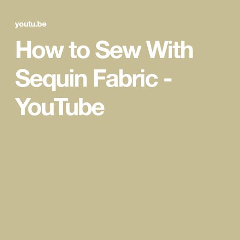 How to Sew With Sequin Fabric - YouTube How To Sew Sequins, Sewing Videos, Blind Hem, Sequin Party, Party Gown, Sequin Fabric, Sewing Tips, How To Sew, Party Gowns