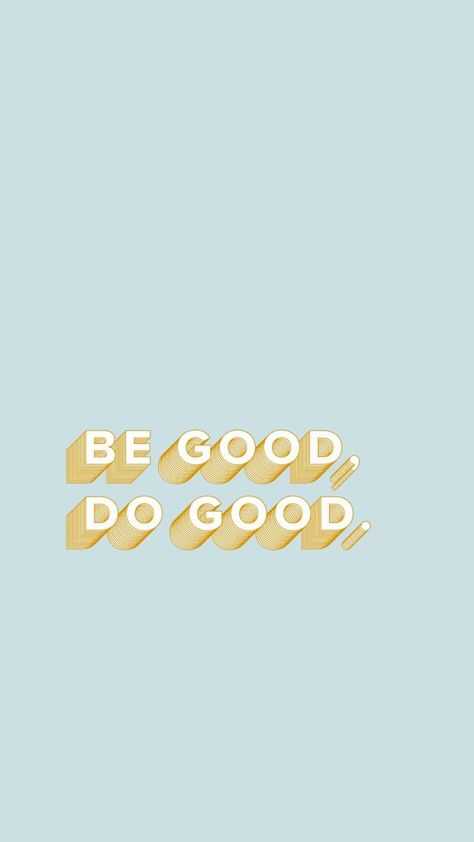 be good. Be Good Do Good, Inspirerende Ord, Fina Ord, Motiverende Quotes, Yoga Photography, Visual Statements, Happy Words, Morning Yoga, Pretty Words