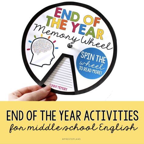 End of Year Activities for Middle School English - Presto Plans Teacher Giveaway, Year Reflection, English Teacher Resources, Wheel Craft, Ela Writing, Memory Wall, End Of Year Activities, English Games, High School Classroom