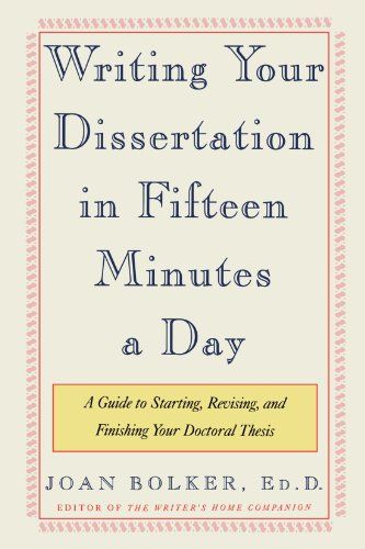 9780805048919: Writing Your Dissertation in Fifteen Minutes a Day: A Guide to Starting, Revising, and Finishing Your Doctoral Thesis - AbeBooks - Joan Bolker: 080504891X Dissertation Motivation, Licorice Allsorts, University Tips, Phd Life, Study Hacks, Dissertation Writing Services, Critical Essay, Thesis Writing, Essay Writing Help