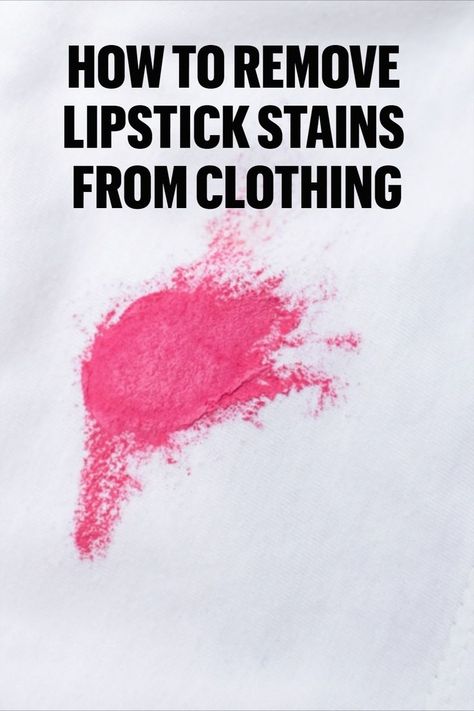 lipstick stains Remove Lipstick From Clothes, Removing Lipstick Stains, Lipstick Stain, Alphabet, Stain, Clothes