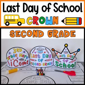 Last Day Of School Crown, Make Paper Crown, Paper Crown, Crown Crafts, Paper Crowns, Make Paper, Last Day Of School, The Last Day, End Of Year