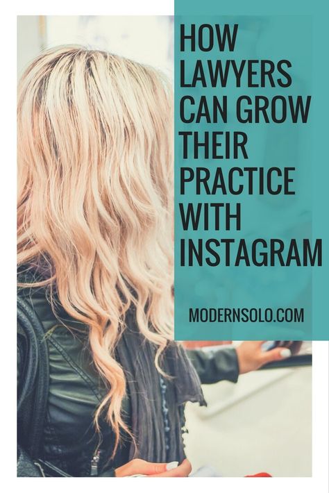 How Lawyers Can Grow Their Practice With Instagram — Modern Solo Lawyer Marketing, Instagram Tricks, Legal Writing, Law Practice, Juvenile Justice, Law Firm Marketing, 2024 Manifestation, Future Lawyer, Law School Inspiration