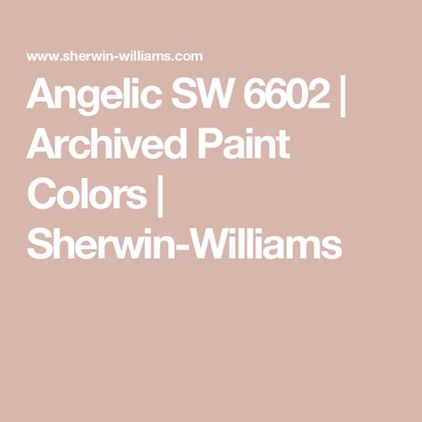 Angelic SW 6602 | Archived Paint Colors | Sherwin-Williams Sherwin Williams Paint Colors, Paint Projects, Color Samples, Sherwin Williams, Paint Color, Exterior Paint, Painting Projects, Interior And Exterior, Paint Colors