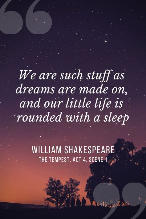 There are so many famous, inspiring, brilliant quotes from William Shakespeare's plays.#Quotes #HealthySleepSayings #SleepSayings Shakespeare Play Quotes, Bard Quotes, Shakespeare Tempest, The Tempest Quotes, Sleep Thoughts, Shakespeare Quotes Life, Famous Shakespeare Quotes, Shakespeare Love Quotes, Classic Literature Quotes