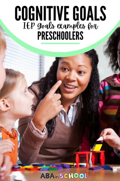 Navigating the early years of education for a child with special needs requires a thoughtful approach to their individual learning style. Cognitive IEP goals are a cornerstone of this journey, creating a roadmap for success in preschool and on. Let's look at the importance of cognitive IEP goals for preschoolers, ensuring that these early learners receive the support they need to thrive. Read the blog for more Cognitive IEP goals for preschoolers ideas! Preschool Iep Goals And Objectives, Iep Goals For Preschoolers, Goals For Preschoolers, Applied Behavior Analysis Activities, Discrete Trial Training, Teacher Observation, Preschool Assessment, Verbal Behavior, Iep Goals