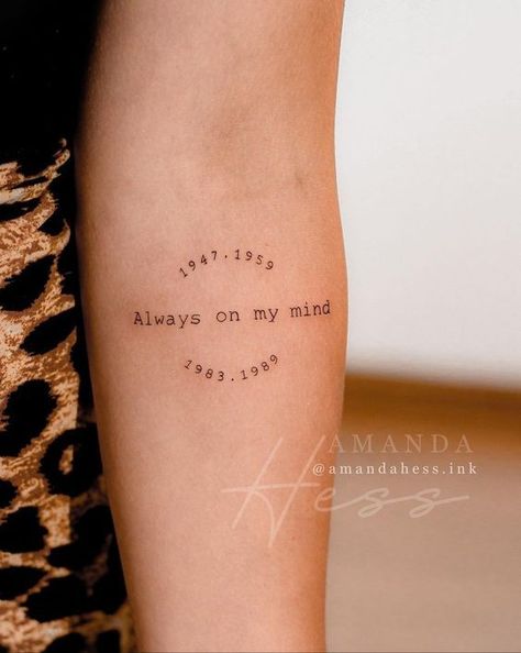 Tattoo Ideas Multiple Birth Year Tattoo Ideas, Creative Memorial Tattoos, Family Initial Tattoo Ideas For Women, Tattoo For Myself, Mom Quotes Tattoos, Tattoos To Get For Your Grandma, Nana Tattoo Ideas Grandmothers, Tattoo Sohn Mutter, Always On My Mind Tattoo