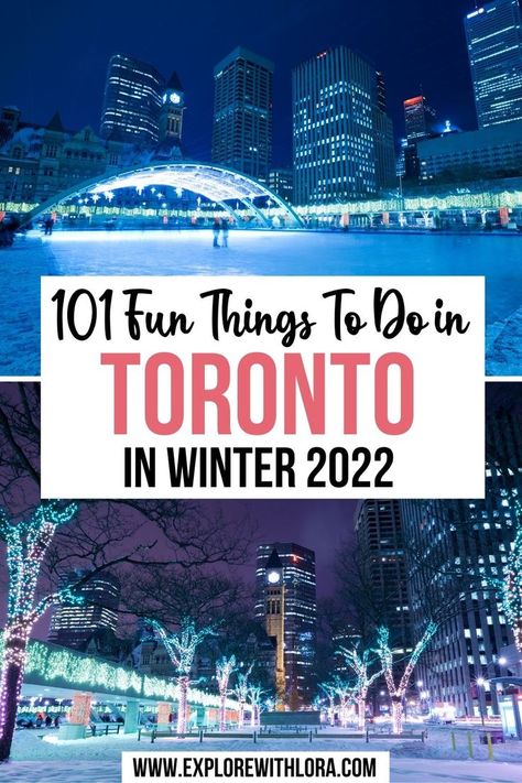 101 Fun Things to do in Toronto in Winter 2022 Toronto Canada Winter, Toronto In Winter, Winter Toronto, Canada In Winter, Toronto Vacation, Toronto Trip, Toronto Travel Guide, Toronto Winter, Winter Vacation Outfits