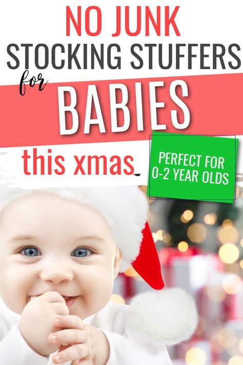 No Junk Stocking Stuffers, Baby Stocking Stuffers, Stocking Stuffers For Babies, Baby Stocking Fillers, Sticking Stuffers, Stocking Filler Ideas, First Christmas Stocking, Baby Christmas Stocking, Toddler Stocking Stuffers