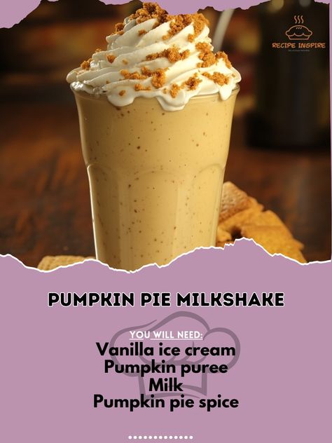 🍦 "Enjoy the sweet, creamy goodness of a Pumpkin Pie Milkshake—a delicious way to celebrate fall with every sip!" 🎃🍦 #PumpkinPieMilkshake #FallFlavors Pumpkin Pie Milkshake Ingredients: Vanilla ice cream (2 cups) Pumpkin puree (0.5 cup) Milk (0.5 cup) Pumpkin pie spice (0.5 tsp) Brown sugar (2 tbsp) Whipped cream (optional) Crushed graham crackers (for garnish) Instructions: Blend ice cream, pumpkin puree, milk, pumpkin pie spice, and brown sugar until smooth. Pour into a glass and top wi... Ice Cream Pumpkin, Pie Milkshake, Pumpkin Cream, Pumpkin Pie Spice, Vanilla Ice, Vanilla Ice Cream, Pumpkin Puree, A Pumpkin, Graham Crackers