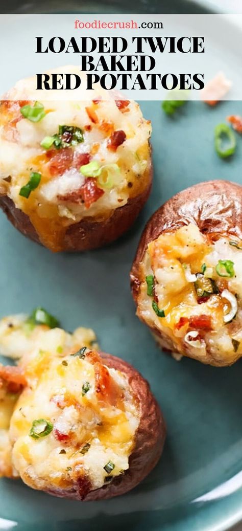 Red Potato Skins Appetizer, Twice Baked Golden Potatoes, Small Twice Baked Potatoes, Recipes With Red Potatoes, Red Potato Appetizers, Twice Baked Red Potatoes, Recipes With Sour Cream, Baked Red Potatoes, Potatoes Loaded