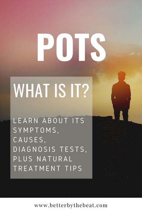 Symptoms Of Pots, Pots Diagnosis, Pots Symptoms, Hypertensive Crisis, Autonomic Nervous System Dysfunction, Neurocardiogenic Syncope, Dysautonomia Pots, Mast Cell, Autonomic Nervous System